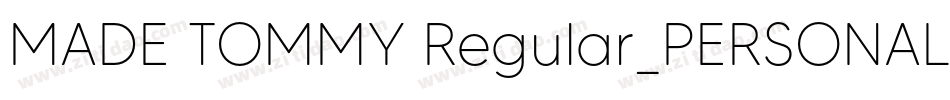 MADE TOMMY Regular_PERSONAL USE字体转换